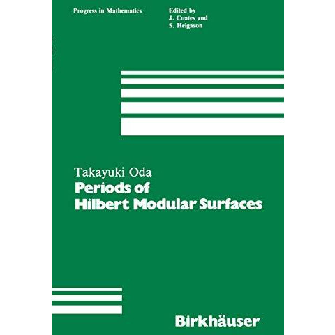 Periods of Hilbert Modular Surfaces [Paperback]