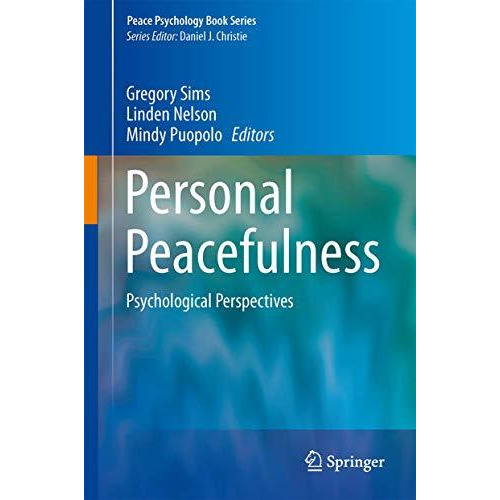 Personal Peacefulness: Psychological Perspectives [Hardcover]