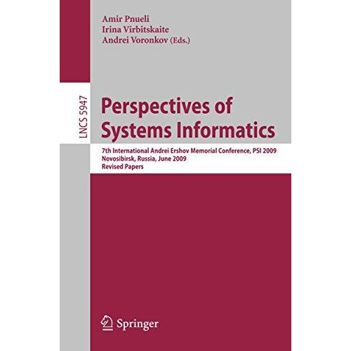 Perspectives of Systems Informatics: 7th International Andrei Ershov Memorial Co [Paperback]