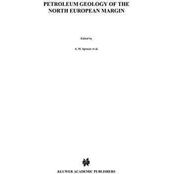 Petroleum Geology of the North European Margin: Proceedings of the North Europea [Paperback]