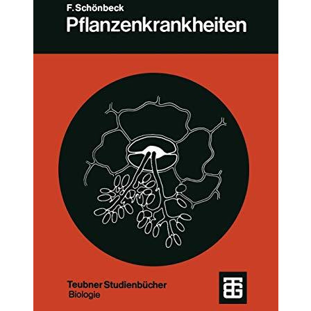 Pflanzenkrankheiten: Einf?hrung in die Phytopathologie [Paperback]