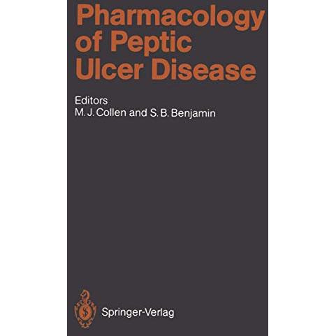 Pharmacology of Peptic Ulcer Disease [Paperback]