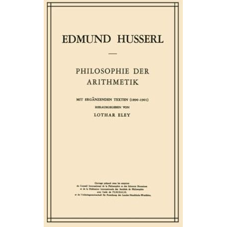 Philosophie der Arithmetik: Mit Erg?nzenden Texten (18901901) [Paperback]