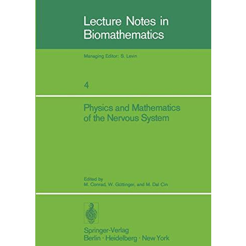 Physics and Mathematics of the Nervous System: Proceedings of a Summer School or [Paperback]