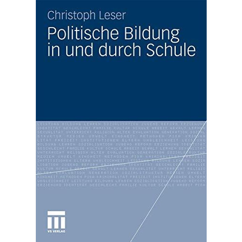 Politische Bildung in und durch Schule [Paperback]