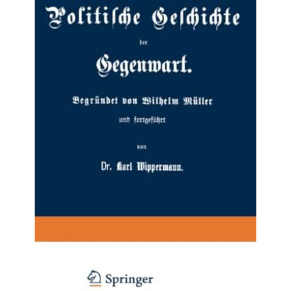 Politische Geschichte der Gegenwart: XXX. Das Jahr 1896 [Paperback]