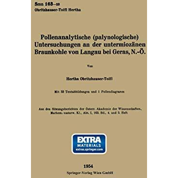 Pollenanalytische (palynologische) Untersuchungen an der untermioz?nen Braunkohl [Paperback]