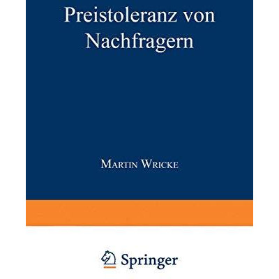 Preistoleranz von Nachfragern [Paperback]