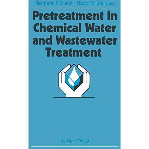 Pretreatment in Chemical Water and Wastewater Treatment: Proceedings of the 3rd  [Paperback]