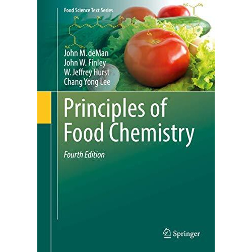 Principles of Food Chemistry [Hardcover]