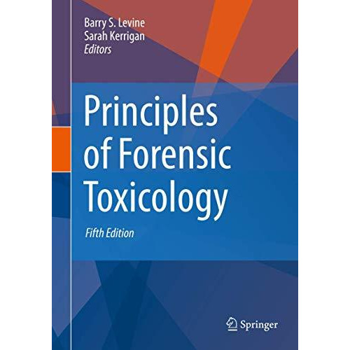 Principles of Forensic Toxicology [Hardcover]