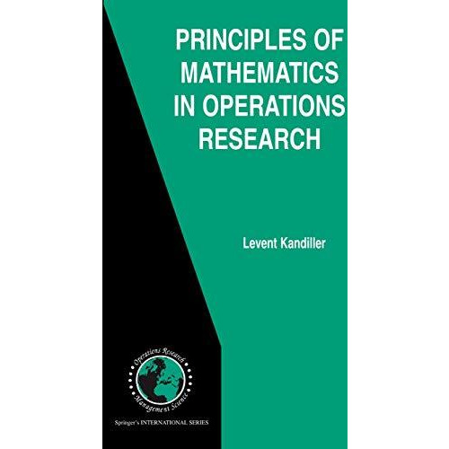 Principles of Mathematics in Operations Research [Hardcover]