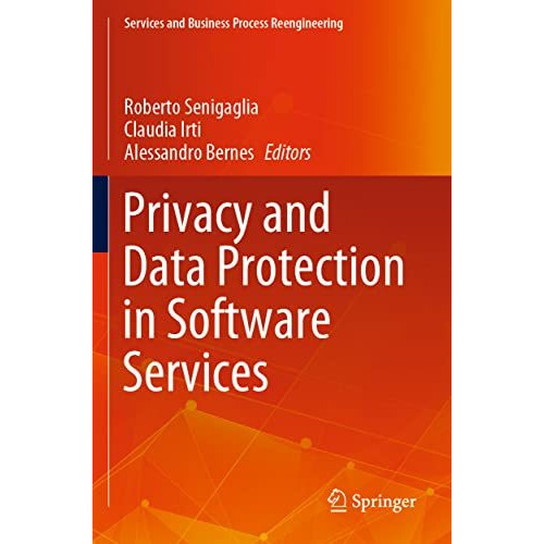 Privacy and Data Protection in Software Services [Paperback]