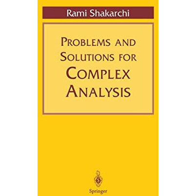 Problems and Solutions for Complex Analysis [Paperback]