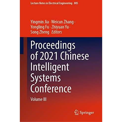 Proceedings of 2021 Chinese Intelligent Systems Conference: Volume III [Hardcover]