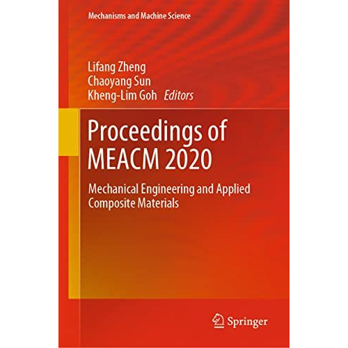 Proceedings of MEACM 2020: Mechanical Engineering and Applied Composite Material [Hardcover]