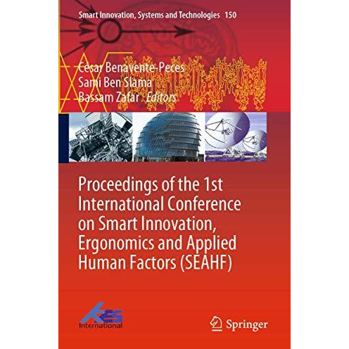 Proceedings of the 1st International Conference on Smart Innovation, Ergonomics  [Paperback]