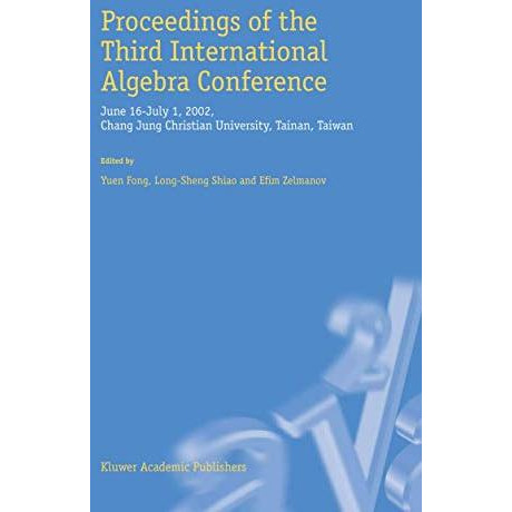 Proceedings of the Third International Algebra Conference: June 16July 1, 2002  [Hardcover]