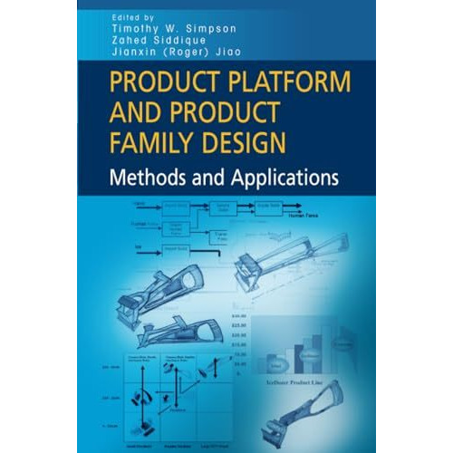 Product Platform and Product Family Design: Methods and Applications [Paperback]