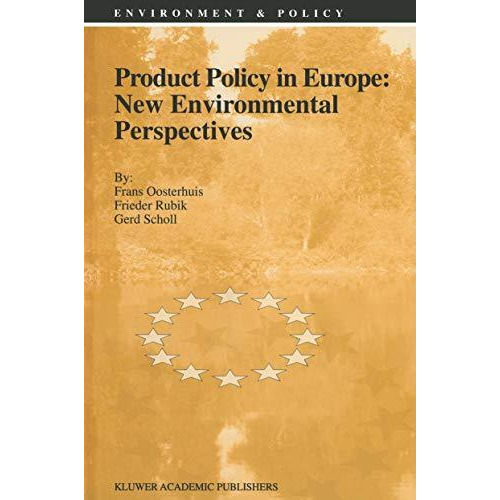 Product Policy in Europe: New Environmental Perspectives [Paperback]