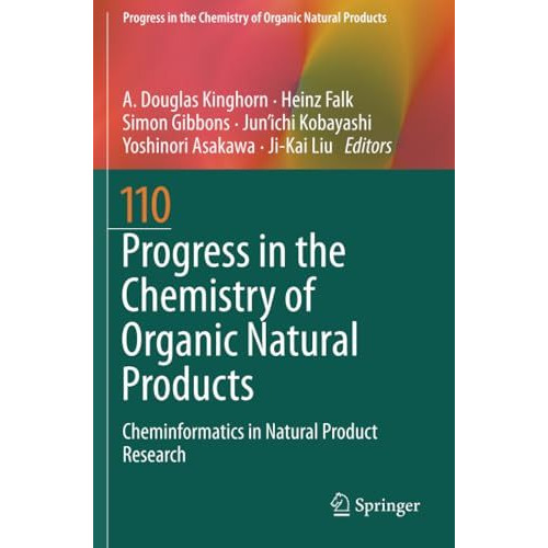 Progress in the Chemistry of Organic Natural Products 110: Cheminformatics in Na [Paperback]