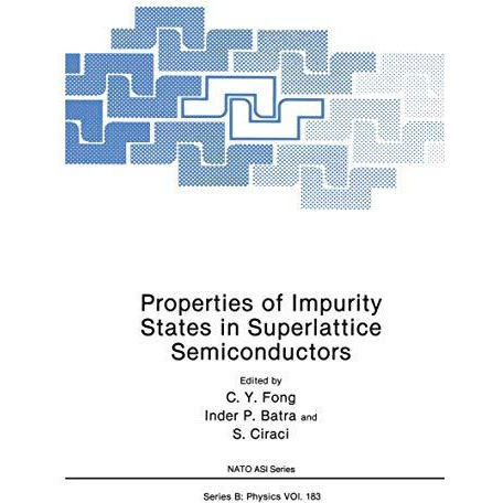 Properties of Impurity States in Superlattice Semiconductors [Paperback]