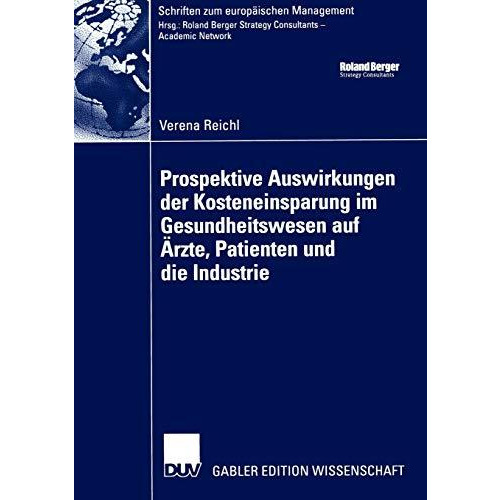 Prospektive Auswirkungen der Kosteneinsparung im Gesundheitswesen auf ?rzte, Pat [Paperback]