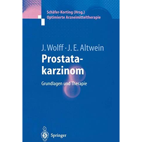 Prostatakarzinom: Grundlagen und Therapie [Paperback]