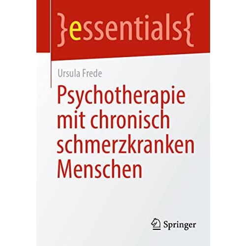 Psychotherapie mit chronisch schmerzkranken Menschen [Paperback]