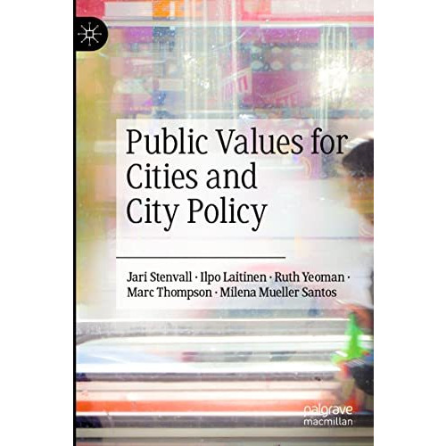 Public Values for Cities and City Policy [Paperback]