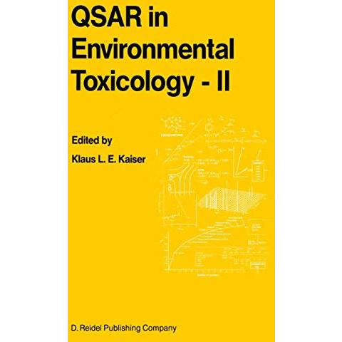 QSAR in Environmental Toxicology - II: Proceedings of the 2nd International Work [Paperback]