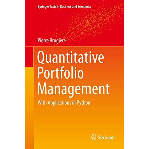 Quantitative Portfolio Management: with Applications in Python [Hardcover]