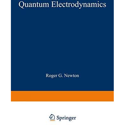 Quantum Electrodynamics [Paperback]