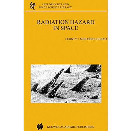 Radiation Hazard in Space [Hardcover]