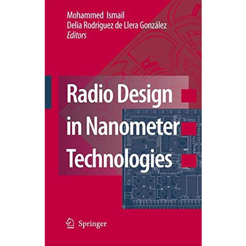 Radio Design in Nanometer Technologies [Hardcover]