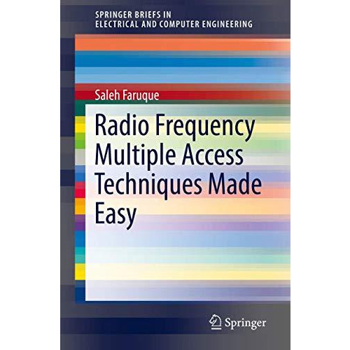 Radio Frequency Multiple Access Techniques Made Easy [Paperback]