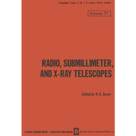 Radio, Submillimeter, and X-Ray Telescopes [Paperback]