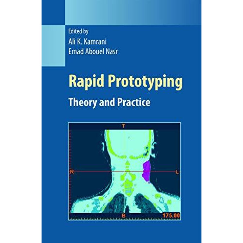 Rapid Prototyping: Theory and Practice [Paperback]