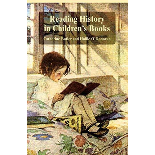 Reading History in Children's Books [Paperback]