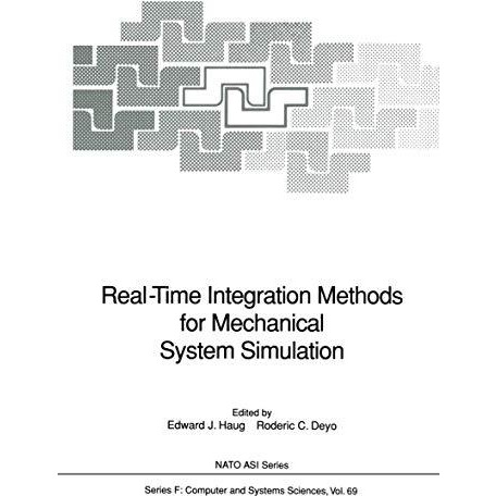 Real-Time Integration Methods for Mechanical System Simulation [Paperback]