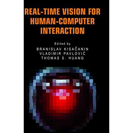 Real-Time Vision for Human-Computer Interaction [Paperback]