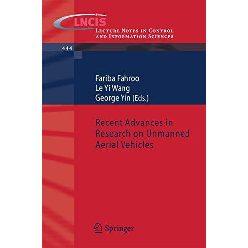 Recent Advances in Research on Unmanned Aerial Vehicles [Paperback]