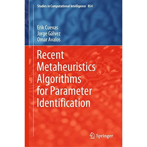 Recent Metaheuristics Algorithms for Parameter Identification [Hardcover]