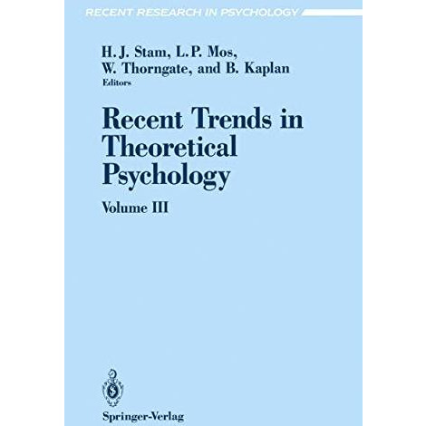 Recent Trends in Theoretical Psychology: Selected Proceedings of the Fourth Bien [Paperback]