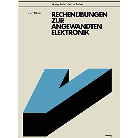 Rechen?bungen zur angewandten Elektronik: mit 92 Aufgaben u. L?sungen, z.T. mit  [Paperback]