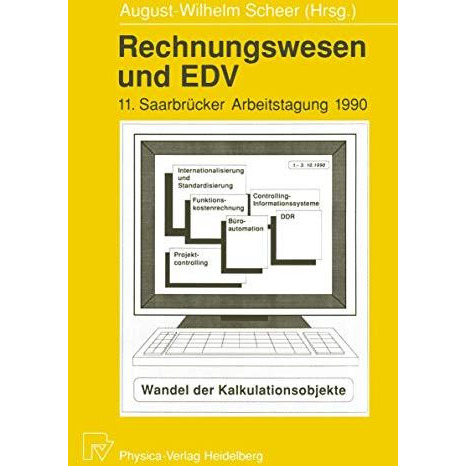 Rechnungswesen und EDV: 11. Saarbr?cker Arbeitstagung 1990 [Paperback]