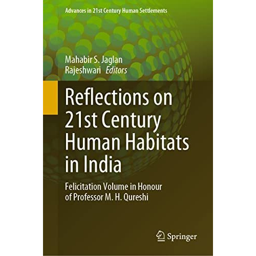 Reflections on 21st Century Human Habitats in India: Felicitation Volume in Hono [Hardcover]