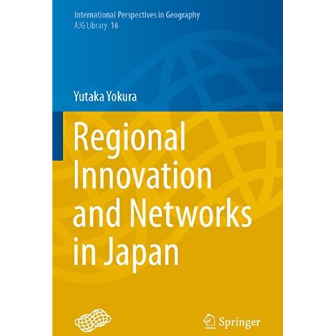 Regional Innovation and Networks in Japan [Paperback]