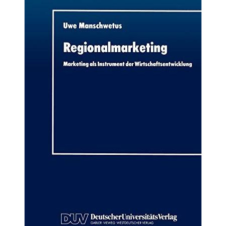 Regionalmarketing: Marketing als Instrument der Wirtschaftsentwicklung [Paperback]