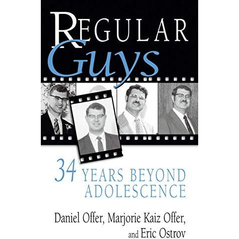 Regular Guys: 34 Years Beyond Adolescence [Hardcover]